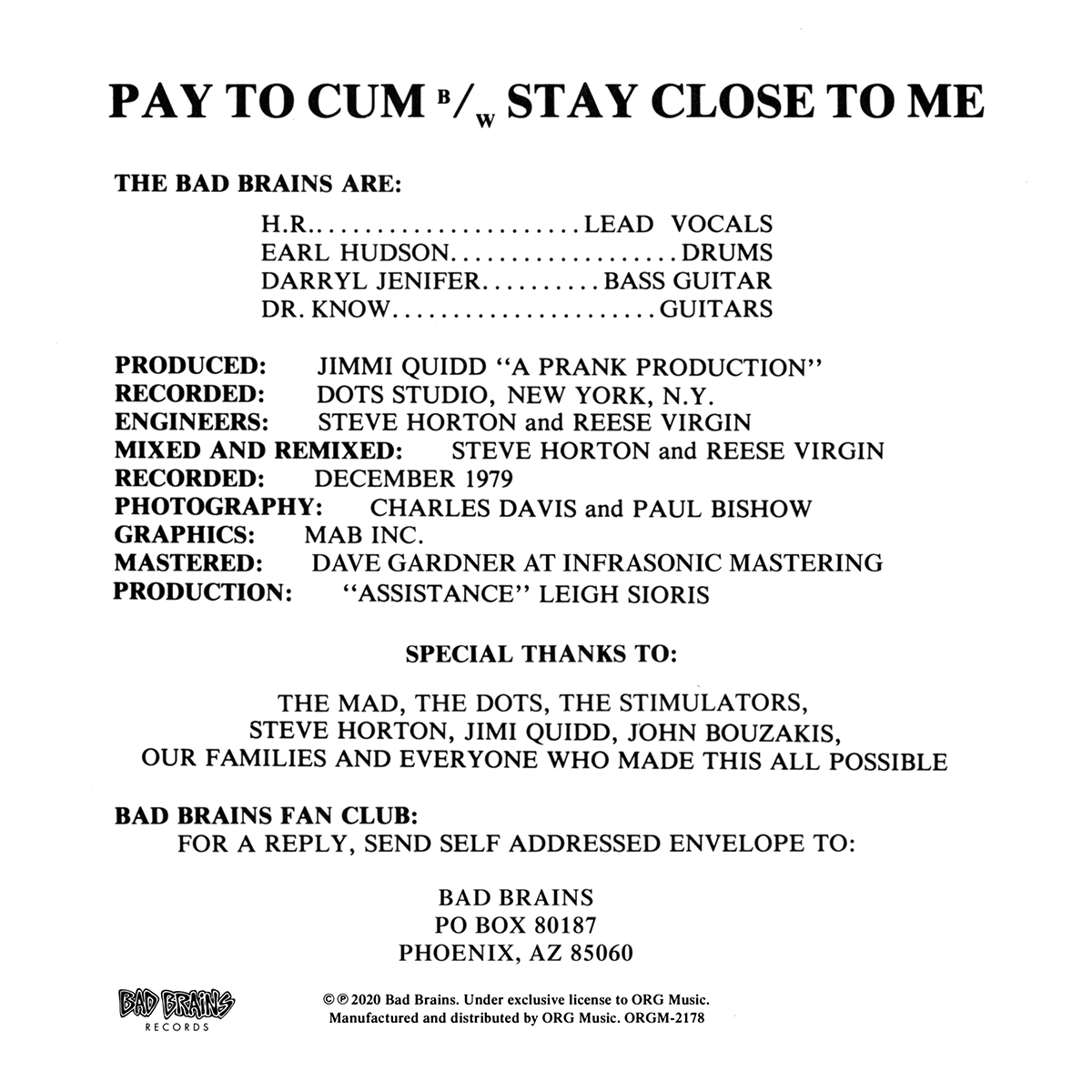 Black and white album credits page for the Pay To Cum! Black 7 Inch Vinyl, featuring bold titles and typewriter-style text on a plain background. Lists band members, production staff, contributors, and fan club contact information. Includes references to classic tracks like “Pay To Cum” and “Stay Close To Me,” capturing the spirit of the band’s iconic legacy.